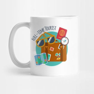 Full-time Tourist Traveler Mug